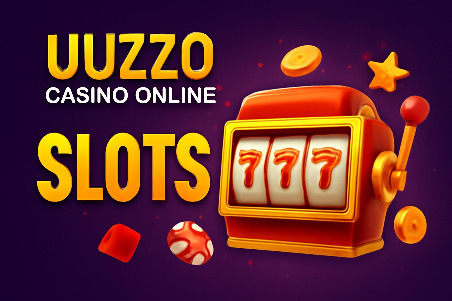 Explore o mundo das slot machines no UUZZO Casino